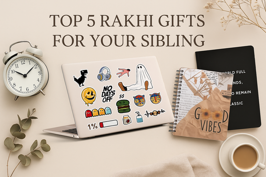 Top 5 Rakhi Gifts for Your Sibling